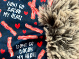 Adult Minky Don’t go Bacon my Heart Fur Blanket
